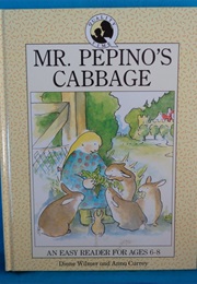 Mr. Pepino's Cabbage (Diane Wilmer)