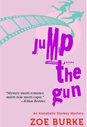 Jump the Gun (Zoe Burke)