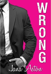 Wrong (Jana Aston)