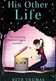 His Other Life (Beth Thomas)