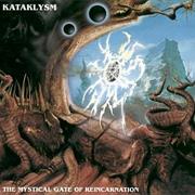 Kataklysm - The Mystical Gate of Reincarnation