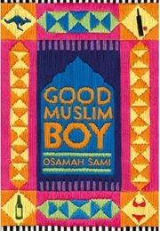 Good Muslim Boy (Osamah Sami)