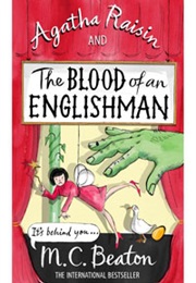 Agatha Raisin and the Blood of an Englishman (M.C.Beaton)