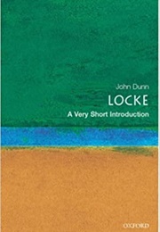 Locke: A Very Short Introduction (John Dunn)