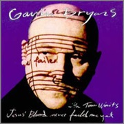 Gavin Bryars - Jesus' Blood Never Failed Me Yet