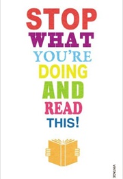 Stop What You're Doing and Read This! (Various)
