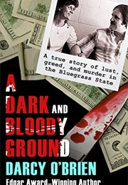 A Dark and Bloody Ground (Darcy O'Brien)