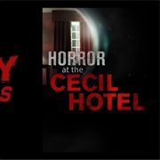 Horror at the Cecil Hotel