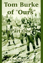 Tom Burke of Ours (Charles Lever)