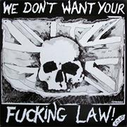 "We Don't Want Your Fucking Law" Comp LP (Mortarhate)