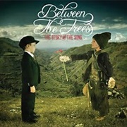 Between the Trees- The Way She Feels