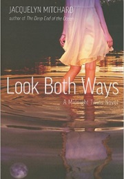 Look Both Ways (Jacquelyn Mitchard)