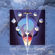 Toto - Past to Present