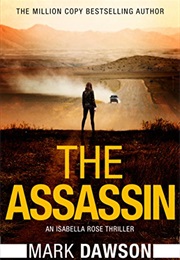 The Assassin (Mark Dawson)