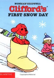 Clifford's First Snow Day (Norman Bridwell)