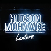 Hudson Mohawke - Lantern