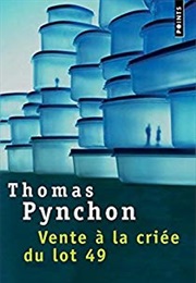 Vente À La Criée Du Lot 49 (Thomas Pynchon)