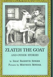 Zlateh the Goat and Other Stories (Isaac Bashevis Singer)