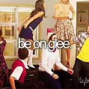 Be on Glee