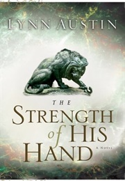 The Strength of His Hand (Austen, Lynn)