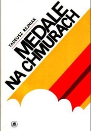 Medale Na Chmurach (Tadeusz Rejniak)