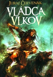 Vládca Vlkov (Juraj Červenák)
