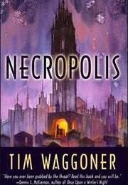 Necropolis (Tim Waggoner)