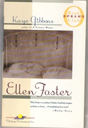 Ellen Foster (Kaye Gibbons)