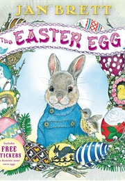 The Easter Egg (Jan Brett)
