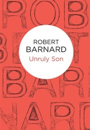 Unruly Son (Robert Barnard)