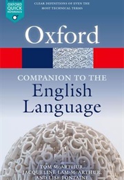Oxford Companion to the English Language (Tom McArthur, Ed.)