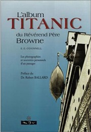 L&#39;album Titanic Du Révérend Père Browne (Eddie E. O&#39;Donnell)