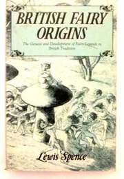 British Fairy Origins (Lewis Spence)