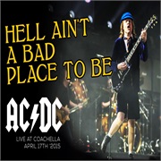 Hell Ain&#39;t a Bad Place to Be ...Ac/DC