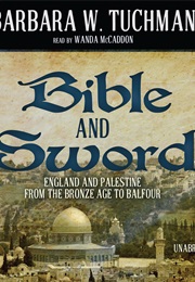 Bible and Sword (Barbara Tuchman)