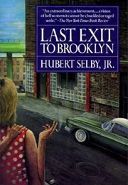 Last Exit to Brooklyn (Hubert Selby Jr.)