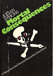 Mortal Consequences (Julian Symons)