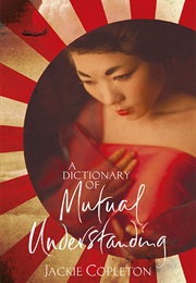 A Dictionary of Mutual Understanding (Jackie Copleton)