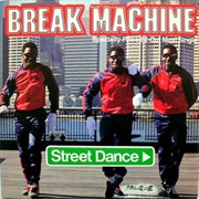 Street Dance (12" Version) - Break Machine
