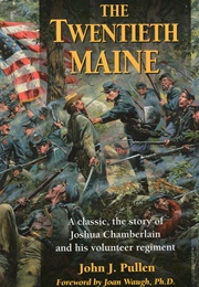 The Twentieth Maine (John J. Pullen)