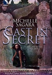 Cast in Secret (Michelle Sagara)