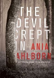 The Devil Crept in (Ania Ahlborn)
