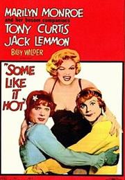 Some Like It Hot