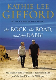 The Rock, the Road, and the Rabbi (Kathie Lee Gifford and Jason Sobel)