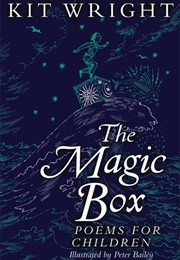 The Magic Box (Kit Wright)