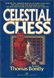Celestial Chess (Thomas Bontley)