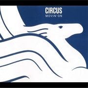 Circus - Movin&#39; On