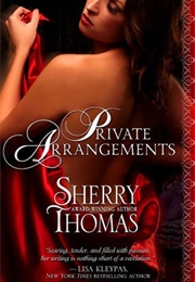 Private Arrangements (Sherry Thomas)