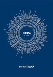 Miruna, a Tale (Bogdan Suceavă)
