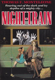 Night-Train (Thomas F. Monteleone)